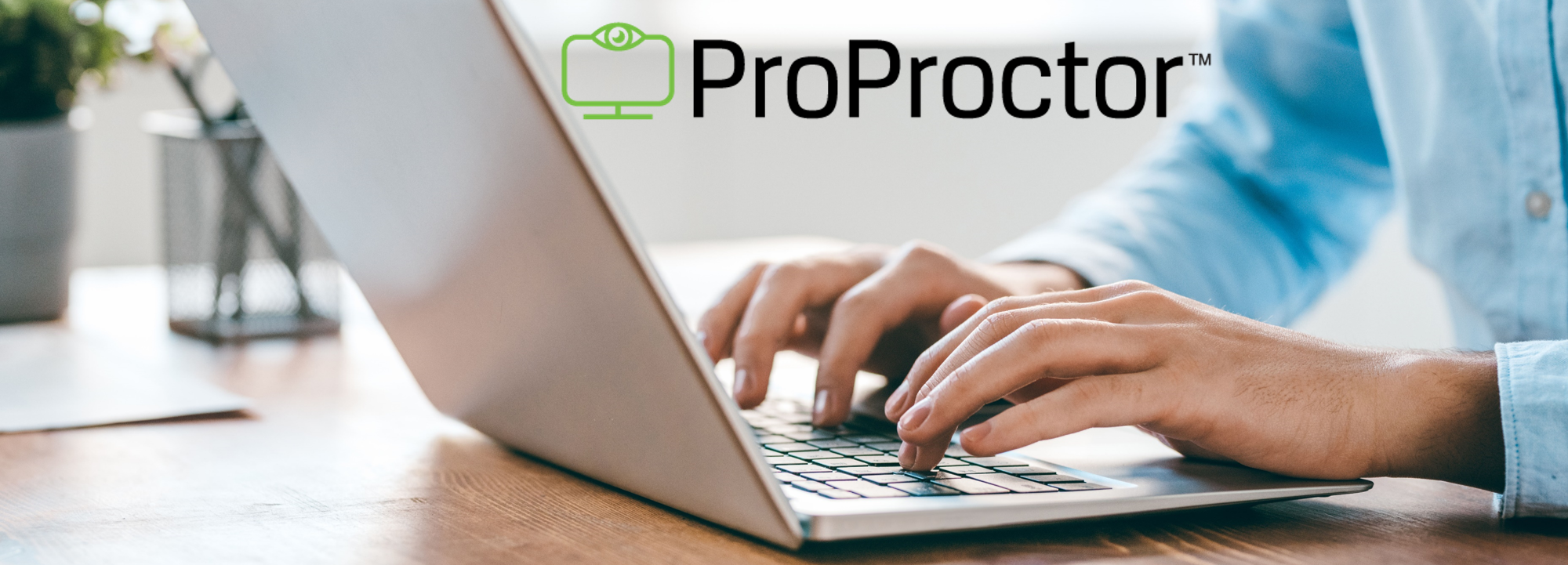 ProProctor Candidate Information | Prometric